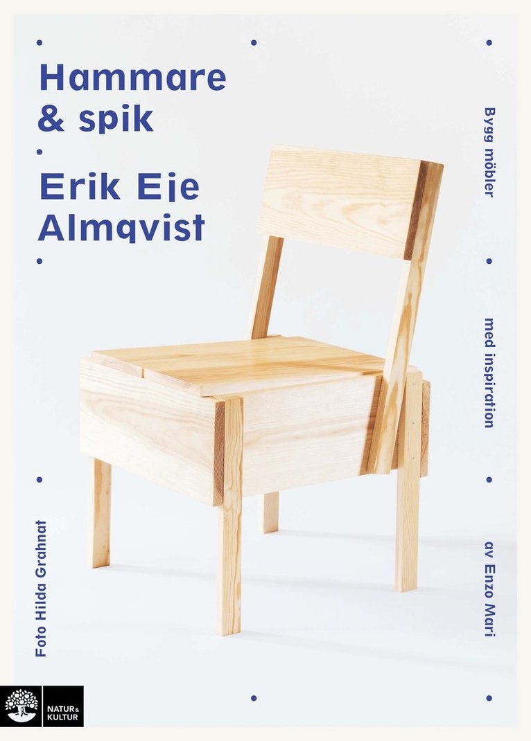 Erik Eje Almqvist - Hammare & spik, Inbunden
