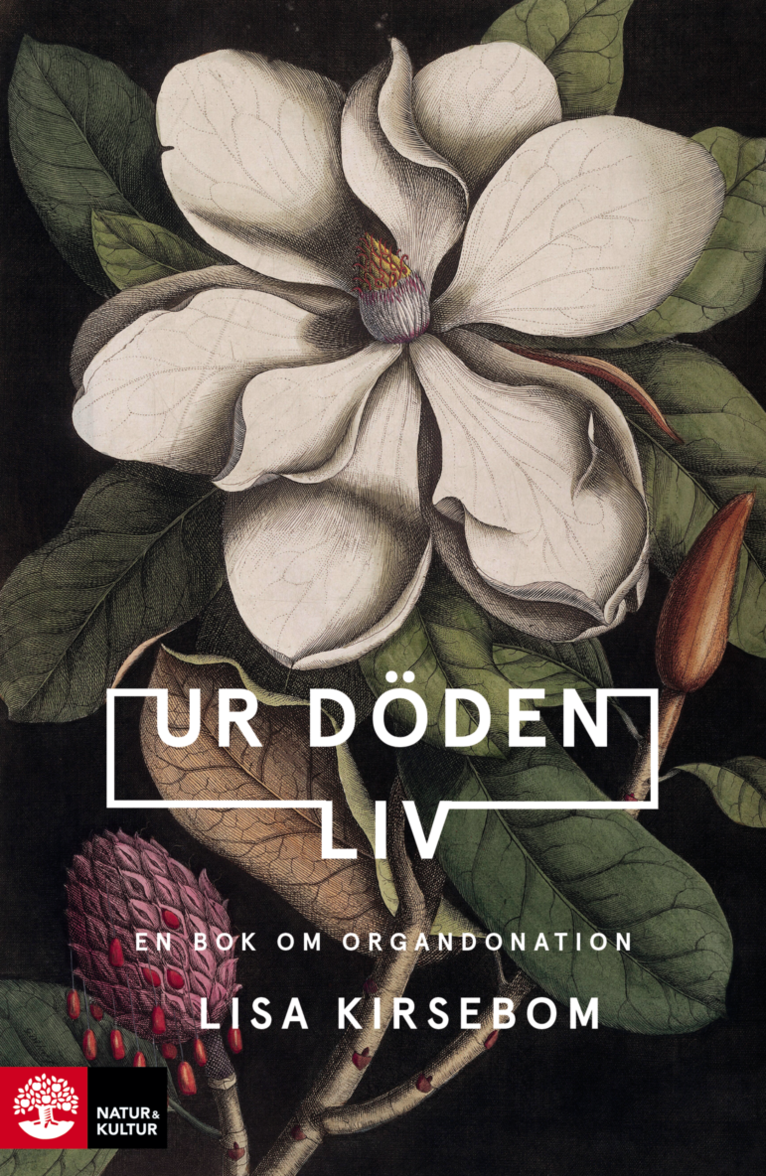 Ur döden liv : en bok om organdonation 1