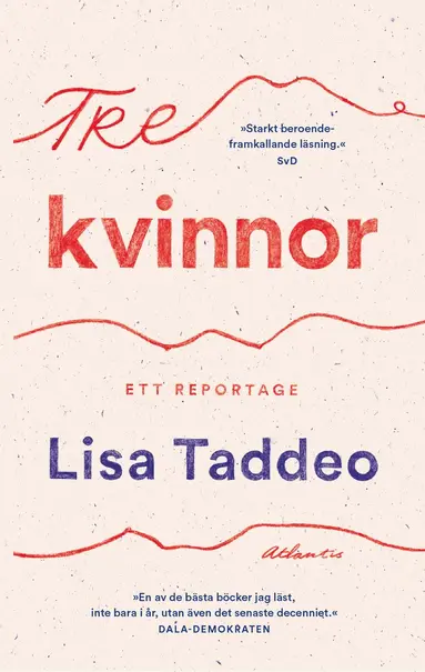 Lisa Taddeo - Tre kvinnor, Pocket