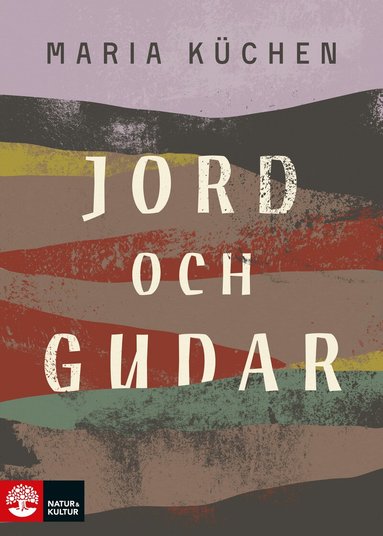Maria Küchen - Jord och gudar, Inbunden