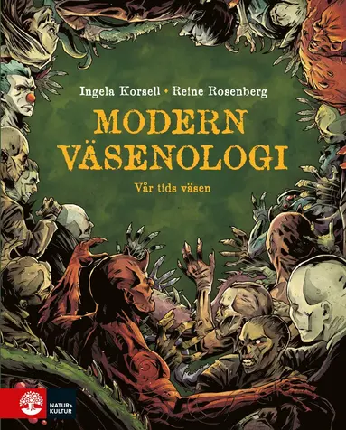 Ingela Korsell - Modern väsenologi, Inbunden