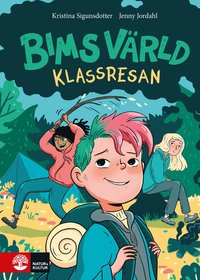 bokomslag Klassresan : Bims värld