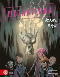 bokomslag Ärans hand : Mutanterna (3)