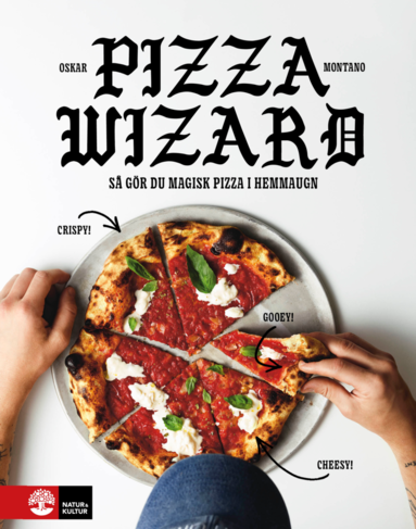 bokomslag Pizza wizard : så gör du magisk pizza i hemmaugn