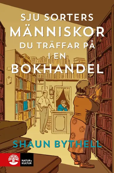 Shaun Bythell - Sju sorters människor du träffar på i en bokhandel, Inbunden