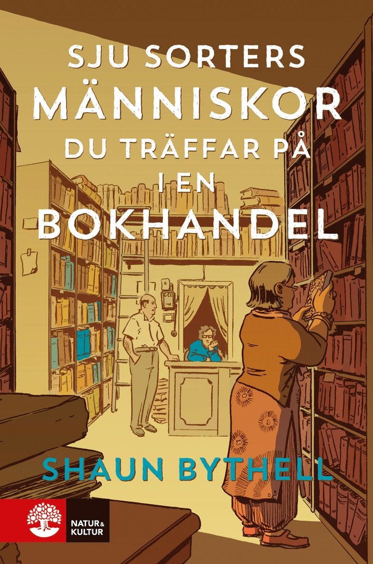 Shaun Bythell - Sju sorters människor du träffar på i en bokhandel, Inbunden