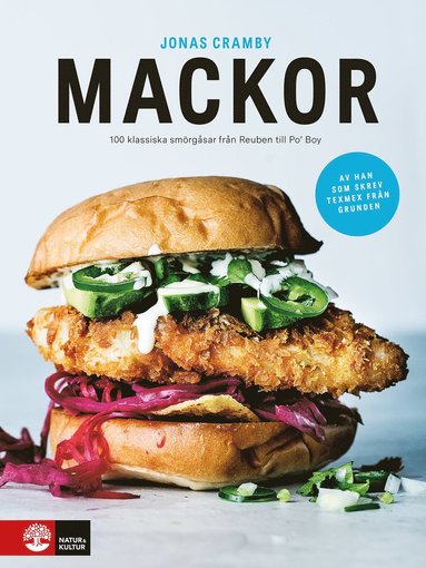 bokomslag Mackor : 100 klassiska smörgåsar från Reuben till Po' Boy