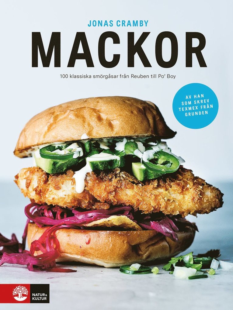 Mackor : 100 klassiska smörgåsar från Reuben till Po' Boy 1