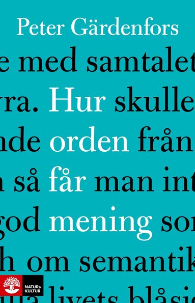Peter Gärdenfors - Hur orden får mening, Inbunden