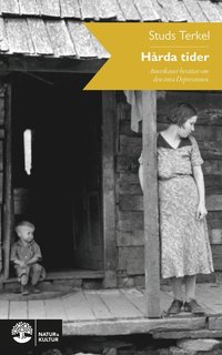 bokomslag Hårda tider : amerikaner berättar om den stora depressionen