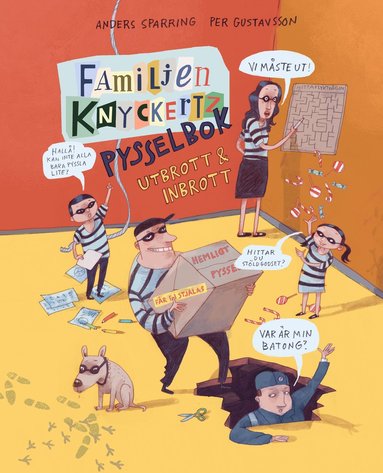bokomslag Familjen Knyckertz pysselbok : utbrott och inbrott
