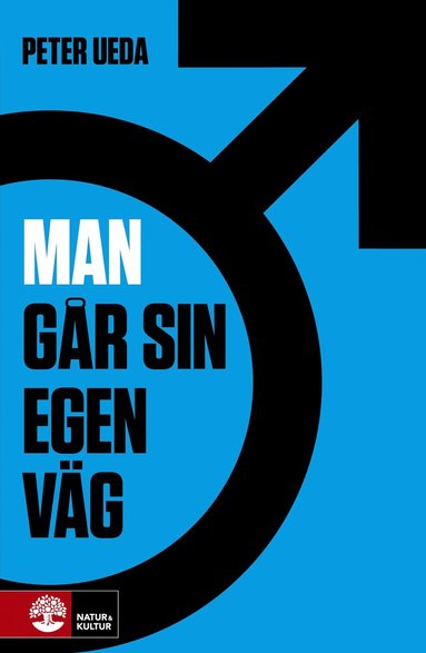 bokomslag Man går sin egen väg : riktningar i sexlöshetens dimma