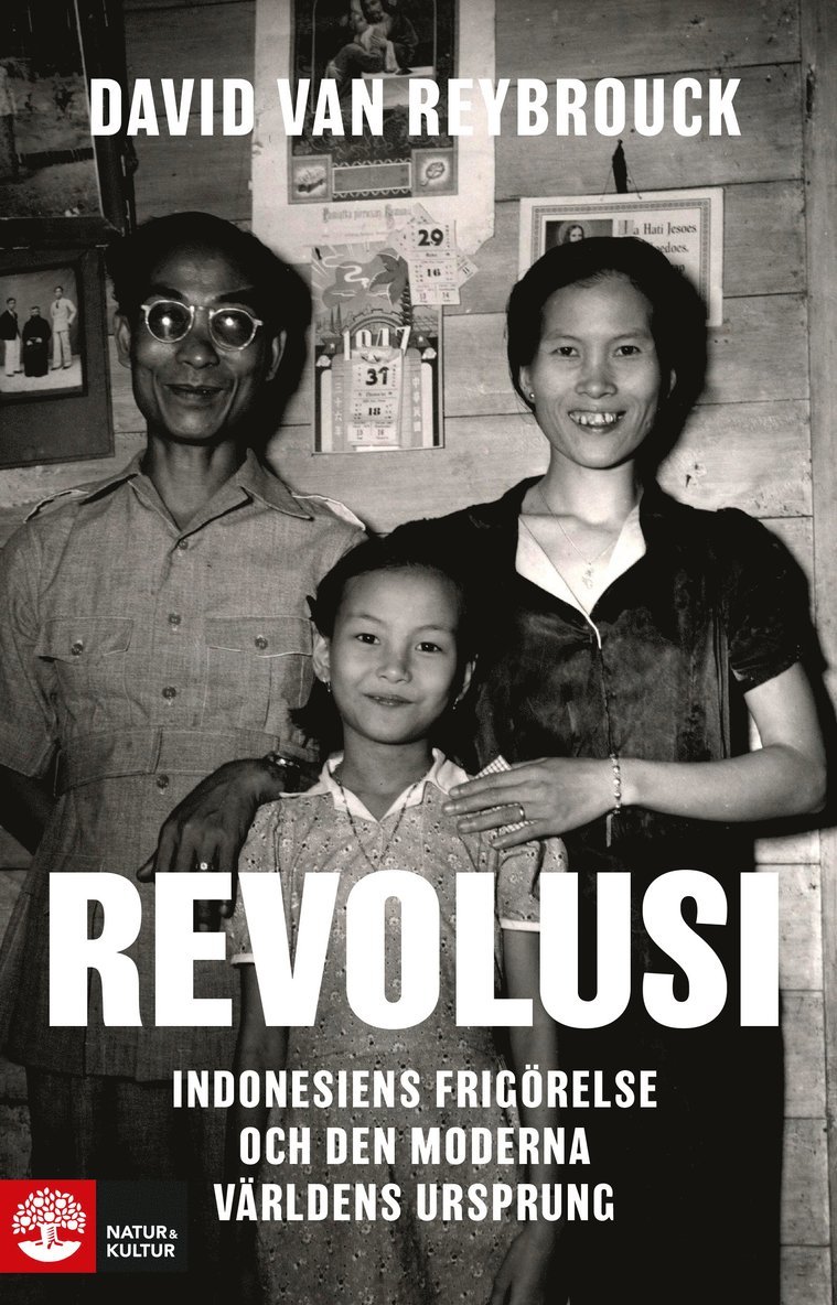 Revolusi : Indonesiens frigörelse och den moderna världens ursprung 1