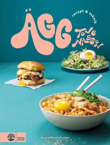 Tove Nilsson - Ägg : recept & teknik, Inbunden
