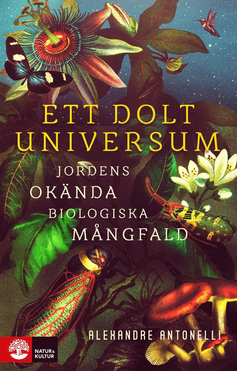 Ett dolt universum : jordens okända biologiska mångfald
