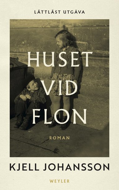 Kjell Johansson - Huset vid Flon (lättläst), Häftad