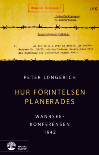 bokomslag Hur Förintelsen planerades : Wannseekonferensen 1942