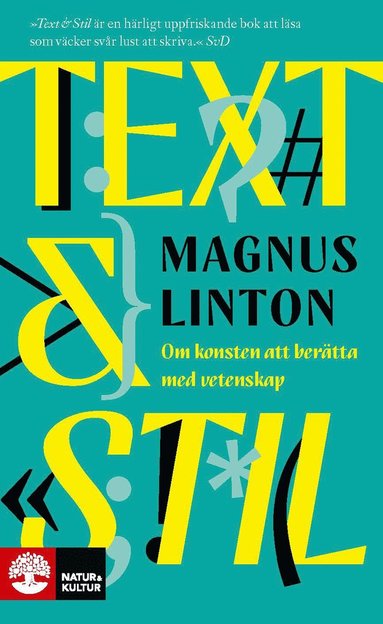 bokomslag Text & stil : om konsten att berätta med vetenskap