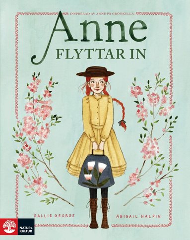 Kallie George - Anne flyttar in, Inbunden