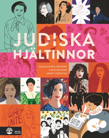 Joanna Rubin Dranger, Karin Brygger, Anneli Rådestad - Judiska hjältinnor, Inbunden
