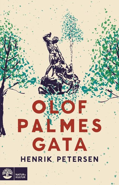 bokomslag Olof Palmes gata