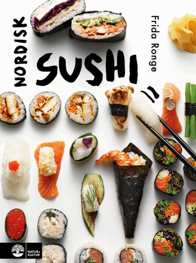Frida Ronge - Nordisk sushi, Inbunden