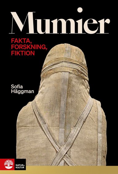 bokomslag Mumier : fakta, forskning, fiktion
