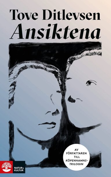 Tove Ditlevsen - Ansiktena, Inbunden
