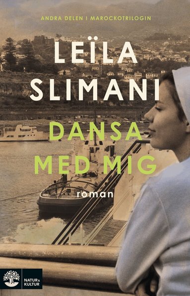 Leïla Slimani - Dansa med mig, Inbunden