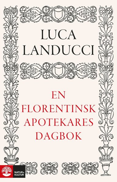 bokomslag En florentinsk apotekares dagbok : från 1450 till 1516