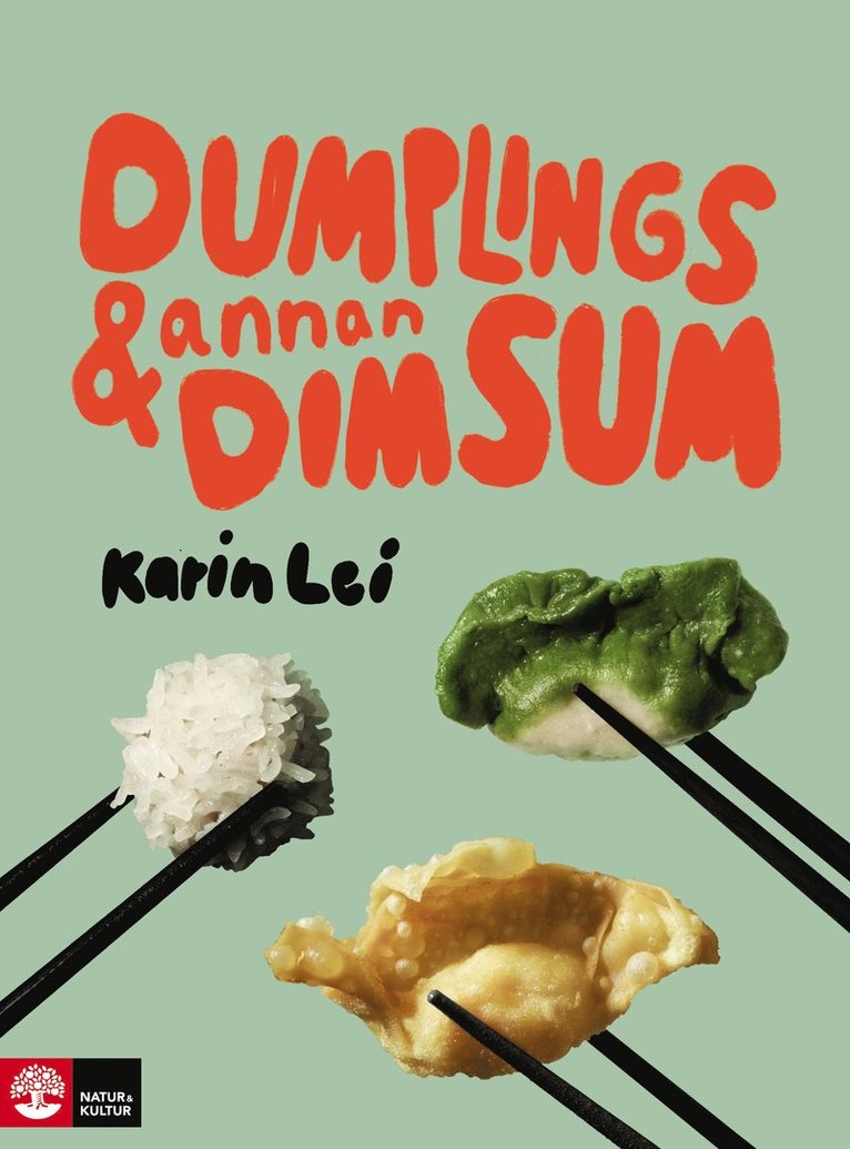 Karin Lei - Dumplings & annan dim sum, Inbunden