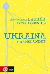 bokomslag Ukraina : gränslandet
