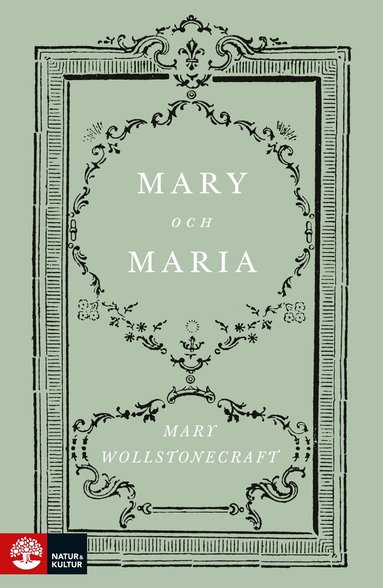 Mary Wollstonecraft - Mary och Maria, Inbunden
