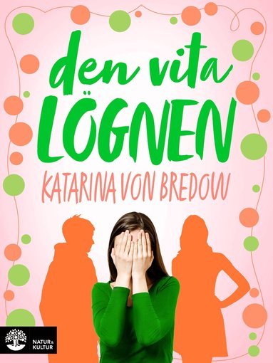 Katarina von Bredow - Den vita lögnen, Inbunden