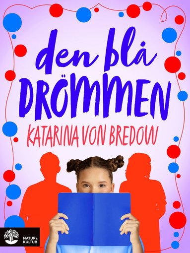 bokomslag von Bredow, Katarina/Den blå drömmen