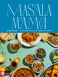 bokomslag Masala mama : en introduktion till det bengaliska köket