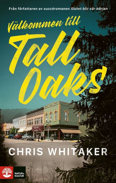 Chris Whitaker - Välkommen till Tall Oaks, Inbunden