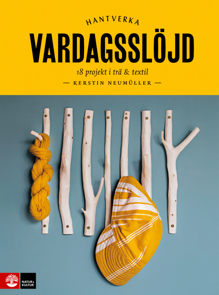 Vardagsslöjd : 18 projekt i trä och textil 1