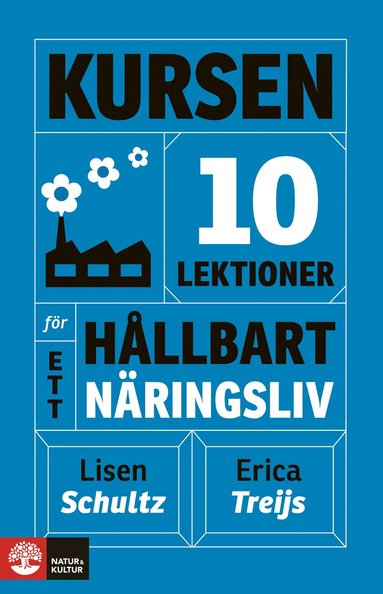 bokomslag Kursen : 10 lektioner för ett hållbart näringsliv