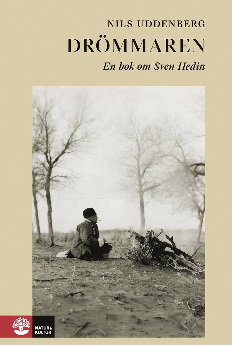 Drömmaren : en bok om Sven Hedin 1
