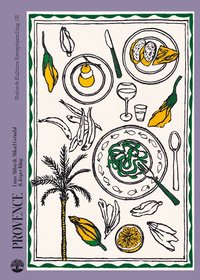 bokomslag Provence : Natur & Kulturs receptsamling