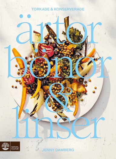 Jenny Damberg - Torkade & konserverade ärtor, bönor & linser, Inbunden