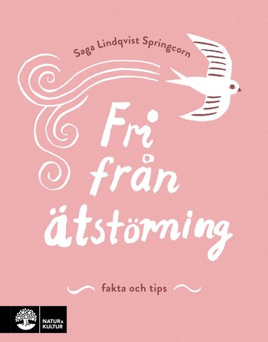 bokomslag Fri från ätstörning : Fakta och tips