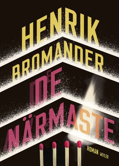 Henrik Bromander - De närmaste, Inbunden