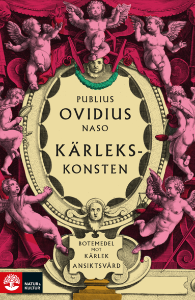 Ovidius - Kärlekskonsten / Botemedel mot kärlek / Ansiktsvård, Inbunden