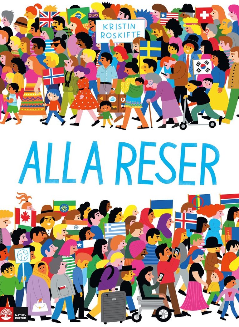 Kristin Roskifte - Alla reser, Inbunden