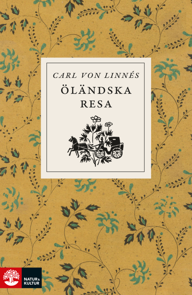 Carl von Linné - Carl von Linnés öländska resa, Inbunden