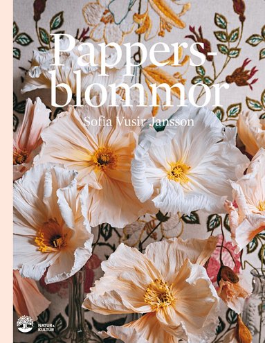 Sofia Vusir Jansson - Pappersblommor, Inbunden