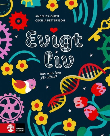 Angelica Öhrn, Cecilia Pettersson - Evigt liv : kan man leva för alltid?, Inbunden