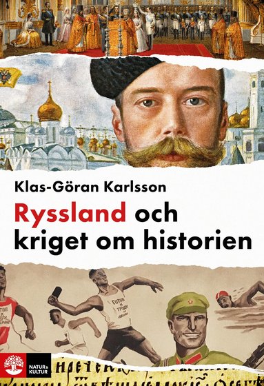 Klas-Göran Karlsson - Ryssland och kriget om historien, Inbunden